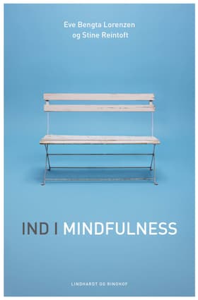 Ind i mindfulness af Eve Bengta Lorenzen