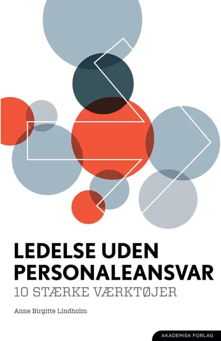 Ledelse uden personaleansvar. 10 stærke værktøjer af Anne Birgitte Lindholm