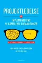 Projektledelse og implementering af komplekse forandringer