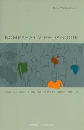 Komparativ pædagogik af Thyge Winther-Jensen