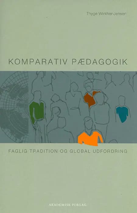 Komparativ pædagogik af Thyge Winther-Jensen