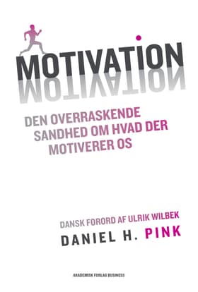 Motivation af Daniel H. Pink