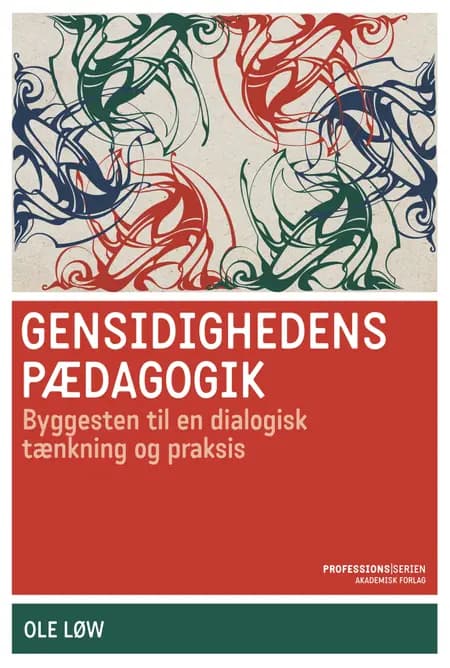 Gensidighedens pædagogik af Ole Løw