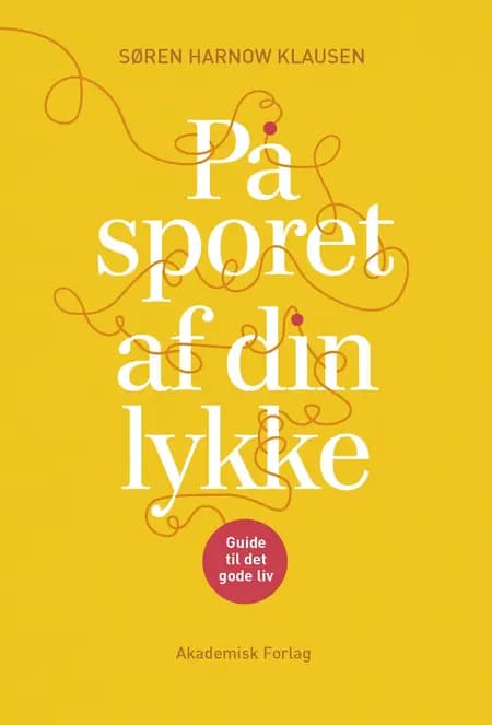 På sporet af din lykke af Søren Harnow Klausen