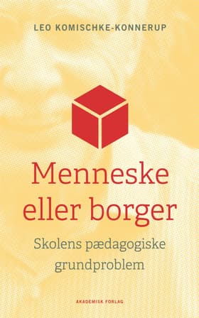 Menneske eller borger af Leo Komischke-Konnerup
