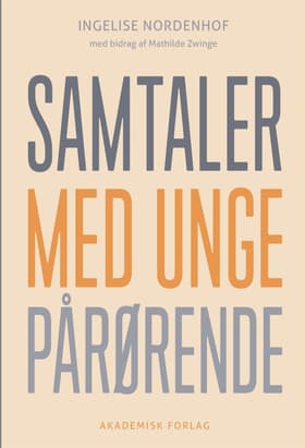 Samtaler med unge pårørende af Ingelise Nordenhof