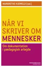 Når vi skriver om mennesker af Margrethe Hjerrild