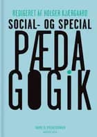 Social- og specialpædagogik af Holger Kjærgaard