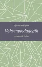 Voksenpædagogik af Bjarne Wahlgren