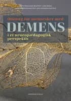 Omsorg for mennesker med demens af Jens Anderson-Ingstrup, Mette Wraagaard Ingstrup og Ninna Anderson-Ingstrup