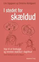 I stedet for skældud af Erik Sigsgaard og Christina Abildgaard