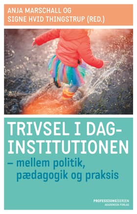 Trivsel i daginstitutionen af Anja Marschall