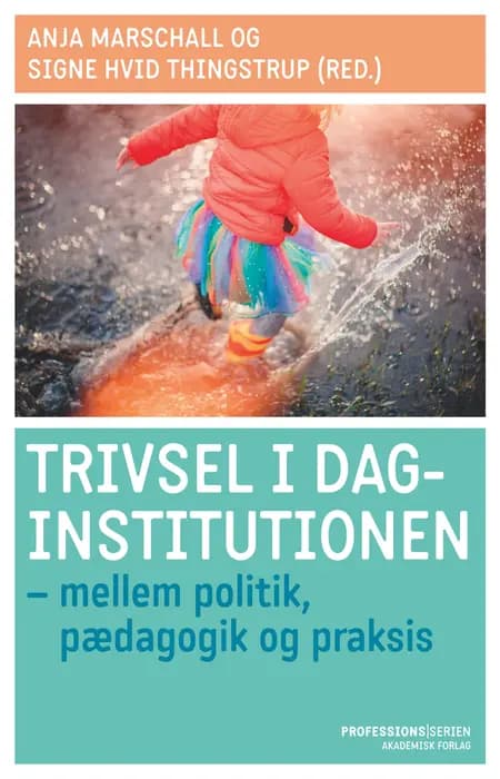 Trivsel i daginstitutionen af Anja Marschall