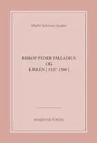 Biskop Peder Palladius og kirken af Martin Schwarz Lausten
