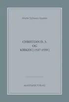 Christian den 3. og kirken