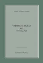 Oplysning i kirke og synagoge af Martin Schwarz Lausten