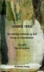 Det ufærdige menneske og Gud