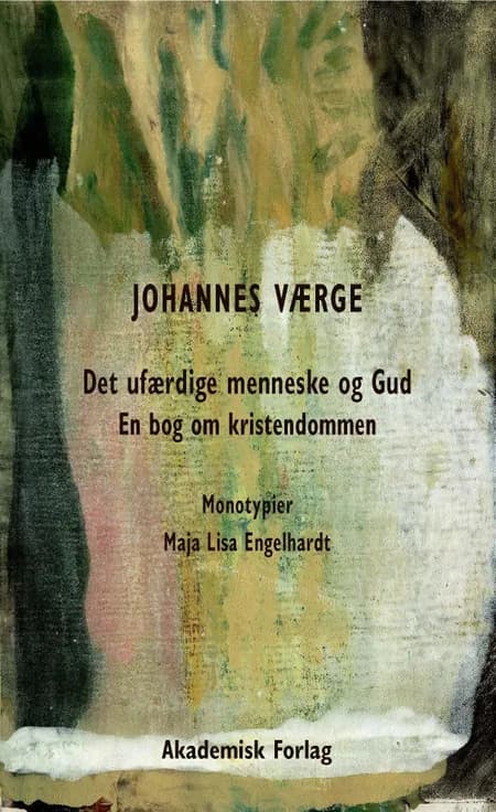 Det ufærdige menneske og Gud af Johannes Værge