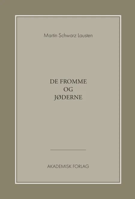 De fromme og jøderne af Martin Schwarz Lausten
