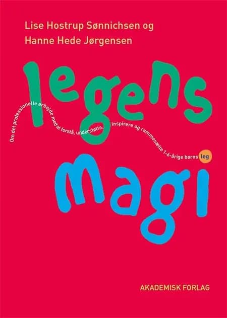 Legens magi af Hanne Hede Jørgensen