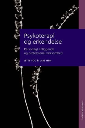 Psykoterapi og erkendelse af Jette Fog
