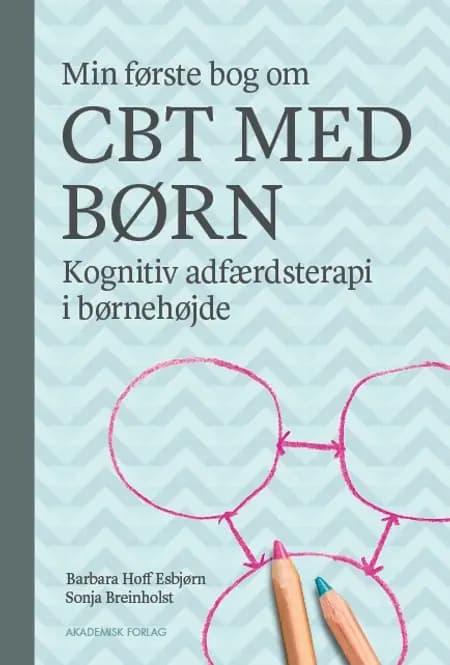 Min første bog om CBT med børn af Barbara Hoff Esbjørn
