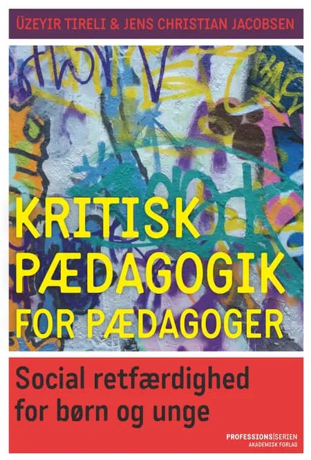 Kritisk pædagogik for pædagoger af Üzeyir Tireli