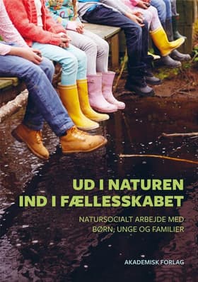 Ud i naturen - ind i fællesskabet af Eva Skytte
