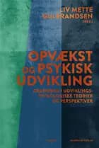 Opvækst og psykisk udvikling