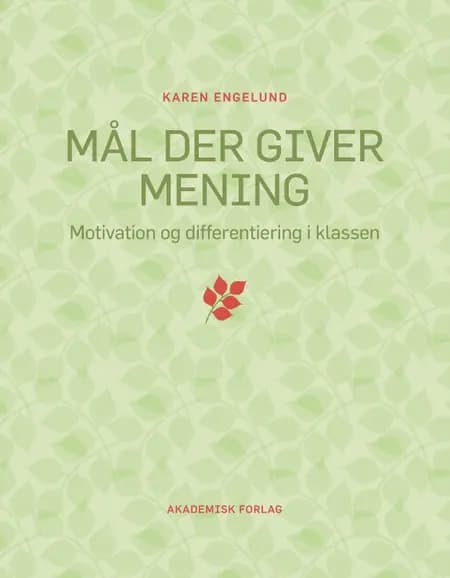 Mål der giver mening af Karen Engelund