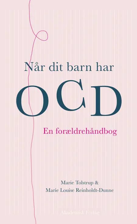Når dit barn har OCD af Marie Tolstrup