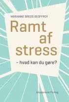 Ramt af stress af Marianne Breds Geoffroy