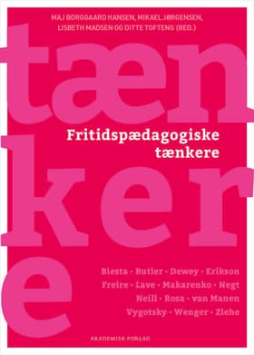 Fritidspædagogiske tænkere af Mikael Jørgensen