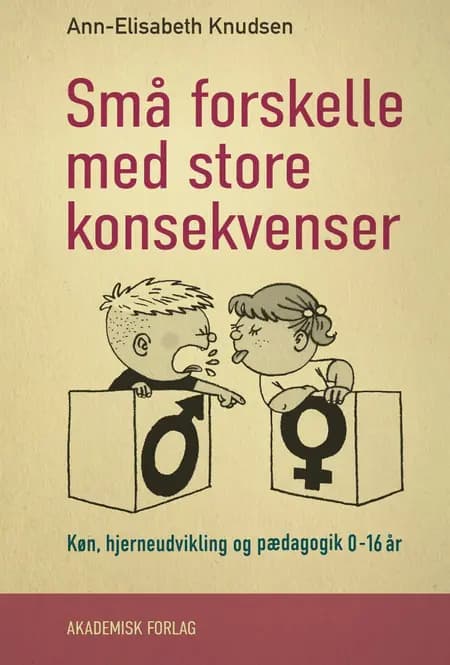 Små forskelle med store konsekvenser af Ann-Elisabeth Knudsen