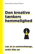 Den kreative tænkers hemmelighed af Dorte Nielsen og Sarah Thurber