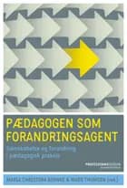 Pædagogen som forandringsagent af Mads Thomsen og Maria Christina Behnke