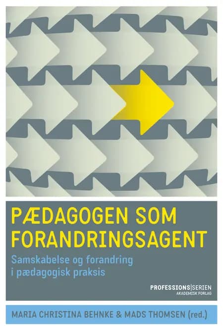 Pædagogen som forandringsagent af Mads Thomsen