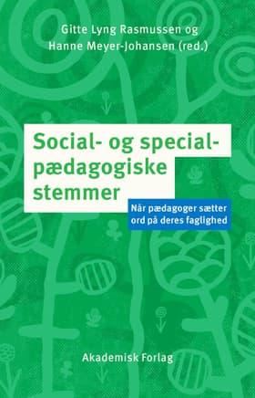 Social- og specialpædagogiske stemmer af Hanne Meyer-Johansen