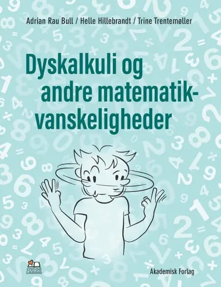 Dyskalkuli og andre matematikvanskeligheder af Adrian Rau Bull