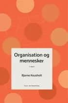Organisation og mennesker