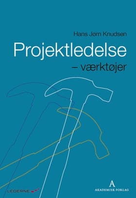 Projektledelse - værktøjer af Hans Jørn Knudsen