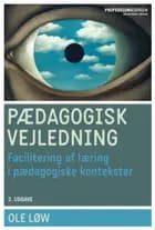 Pædagogisk vejledning af Ole Løw