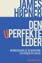 Den uperfekte leder af James Høpner