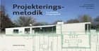 Projekteringsmetodik af Ove Bjerregaard Broch, Jens Mosegård og Niels Nissen