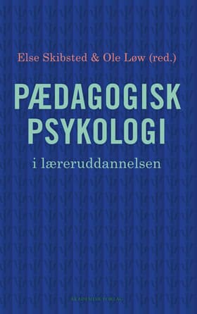 Pædagogisk psykologi i læreruddannelsen af Ole Løw