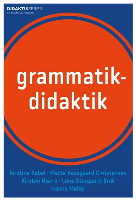 Grammatikdidaktik af Lene Storgaard Brok