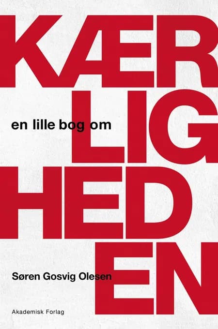 En lille bog om kærligheden af Søren Gosvig Olesen
