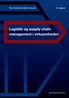 Logistik og supply chain management i virksomheden af Tina Holck og Lisbeth Jensen