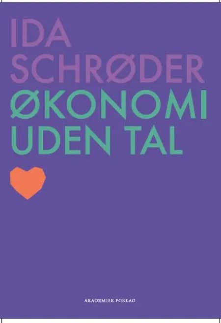 Økonomi uden tal af Ida Schrøder