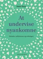 At undervise nyankomne